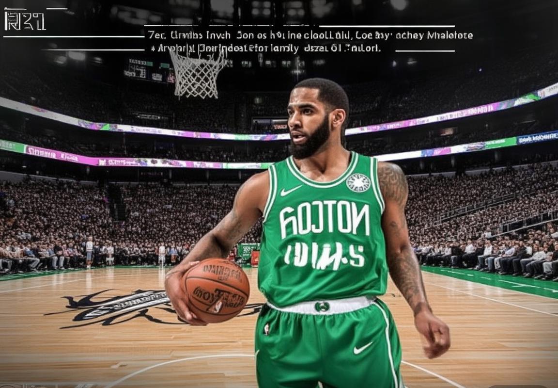 欧文凯尔特人时期回顾：从骑士转接到球队化学反应破裂的全过程